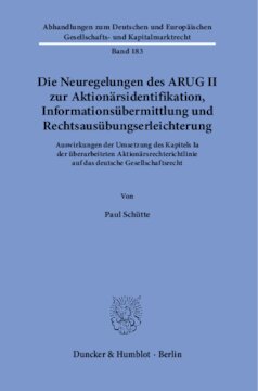 ﻿مقررات جدید ARUG II در مورد شناسایی سهامداران، انتقال اطلاعات و تسهیل اعمال حقوق: تأثیرات اجرای فصل لا از دستورالعمل بازنگری شده حقوق سهامداران در قانون شرکت های آلمانی