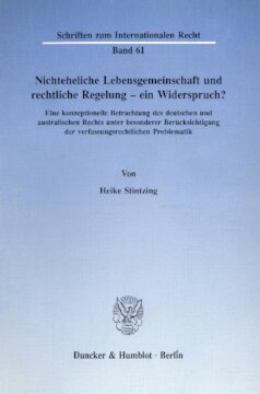 ﻿زندگی مشترک غیر زناشویی و مقررات قانونی - یک تناقض؟: دیدگاهی مفهومی از حقوق آلمان و استرالیا با توجه ویژه به مسائل قانون اساسی