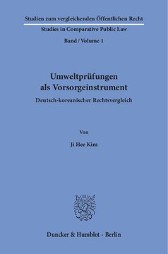﻿ارزیابی های زیست محیطی به عنوان یک ابزار احتیاطی: مقایسه حقوقی آلمان و کره