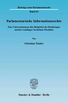 ﻿حقوق اطلاعات پارلمانی: تحقیقی با استفاده از نمونه های بوندستاگ و پارلمان ایالتی نوردراین-وستفالن