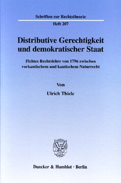 ﻿عدالت توزیعی و دولت دموکراتیک: نظریه حقوقی فیشته از 1796 بین قانون طبیعی پیش کانتی و کانتی