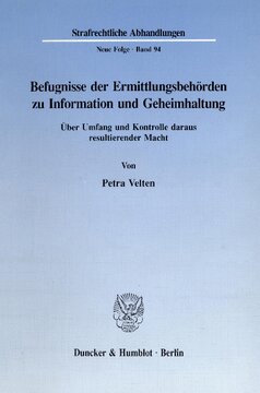 ﻿اختیارات مقامات تحقیقاتی برای ارائه اطلاعات و رازداری: در مورد دامنه و کنترل قدرت حاصل