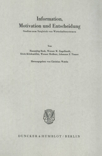 ﻿اطلاعات، انگیزه و تصمیم: مطالعات مقایسه سیستم های اقتصادی