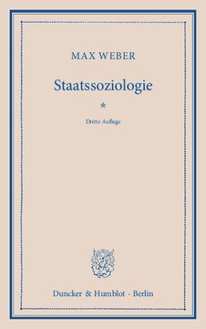 ﻿جامعه شناسی دولتی: جامعه شناسی نهاد دولت عقلانی و احزاب و پارلمان های سیاسی مدرن. با مقدمه و توضیحات، ویرایش. توسط یوهانس وینکلمان
