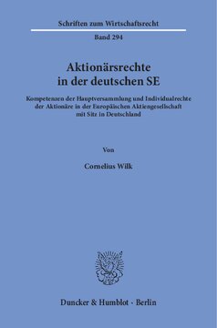﻿حقوق سهامداران در SE آلمان: صلاحیت های مجمع عمومی و حقوق فردی سهامداران در شرکت سهام اروپا مستقر در آلمان