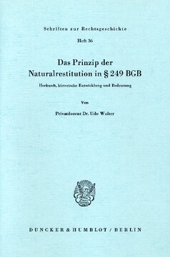 ﻿اصل رزرو طبیعی در 249 پوند BGB: منشأ ، توسعه تاریخی و معنی