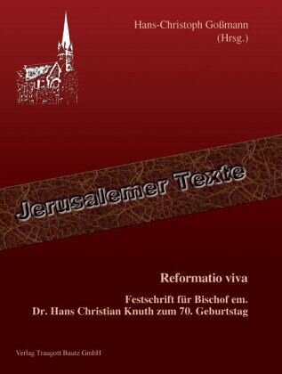 ﻿Reformatio viva.: Festschrift برای اسقف ممتاز. دکتر. هانس کریستین کنوت در 70 سالگی اش