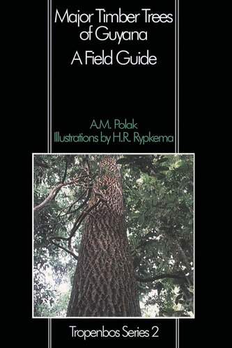 ﻿درختان چوبی اصلی گویان: راهنمای میدانی