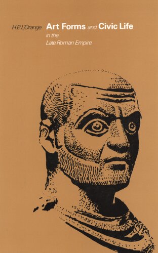 ﻿اشکال هنری و زندگی مدنی در اواخر امپراتوری روم