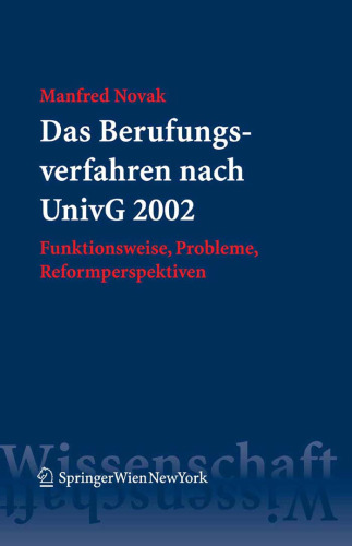 مراحل انتصاب مطابق با UnivG 2002: کارایی ، مشکلات ، دیدگاه های اصلاحات (نسخه آلمانی)