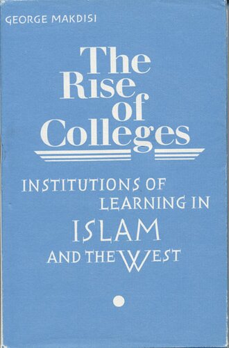 ﻿ظهور دانشکده ها: مؤسسات یادگیری در اسلام و غرب