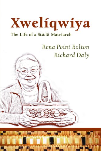 ﻿خودلیقویا: زندگی یک ماتریارک Stó:lo