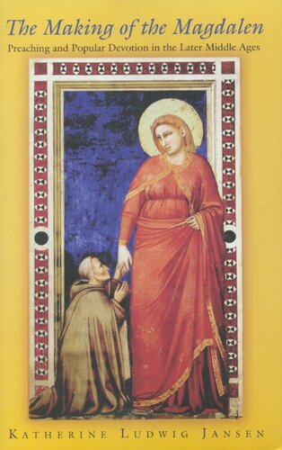 ﻿ساخت مجدالن: موعظه و عبادت مردمی در قرون وسطی بعدی