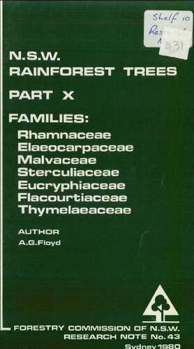 ﻿N.S.W. درختان جنگل های بارانی: خانواده ها: Rhamnaceae، Elaeocarpaceae، Malvaceae، Sterculiaceae، Eucryphiaceae، Flacourtiaceae، Thymelaeaceae