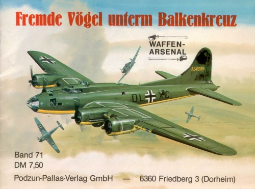 ﻿Fremde Vogel unterm Balkenkreuz (Waffenarsenal Band 71)
