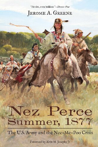 ﻿تابستان Nez Perce، 1877: ارتش ایالات متحده و بحران Nee-Me-Poo