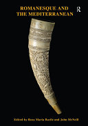 ﻿رمانسک و مدیترانه: الگوهای مبادله در سراسر جهان لاتین، یونان و اسلام حدود 1000-c.1250