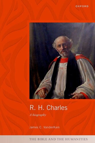 ﻿R. H. Charles: A Biography