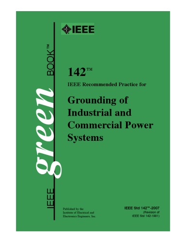 IEEE 142-2007: IEEE روش توصیه شده برای زمین گیری سیستم های قدرت صنعتی و تجاری