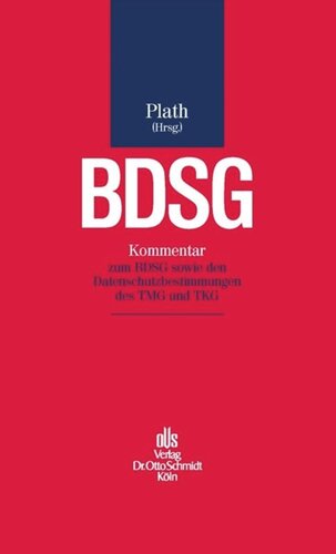 ﻿BDSG: نظر در مورد BDSG و مقررات حفاظت از داده های TMG و TKG