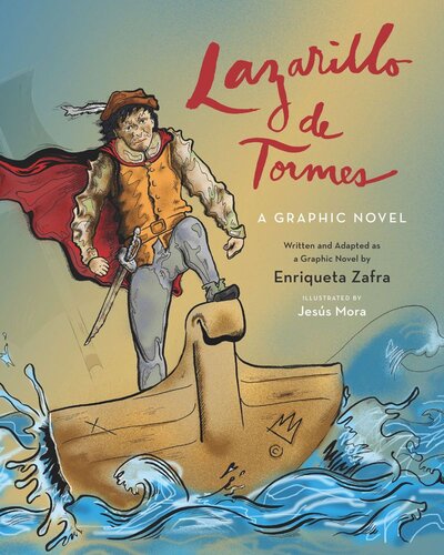 ﻿Lazarillo de Tormes: A Graphic Novel
