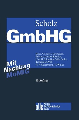 ﻿تفسیر قانون GmbH: جلد 3 §§ 53 - 85، ضمیمه MoMiG، §§ 1 - 4 EGGmbHG