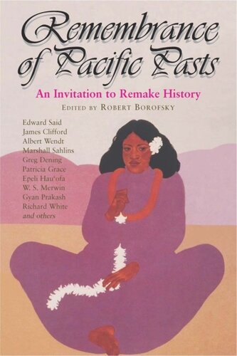 ﻿یادآوری گذشته های اقیانوس آرام: دعوتی برای بازسازی تاریخ