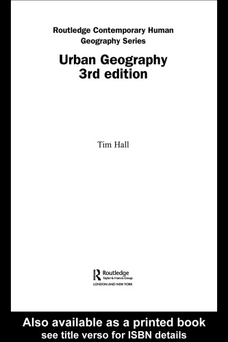 ﻿Urban Geography 3RD ED (Routledge Contemporary Human Geography Series)