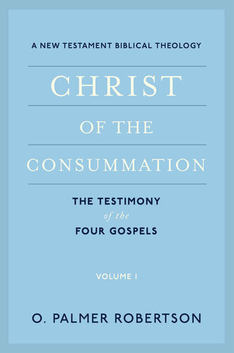 ﻿مسیح کامل: الهیات کتاب مقدس عهد جدید، جلد 1: شهادت چهار انجیل