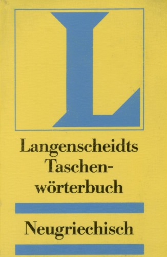 ﻿Langenscheidt Taschenwörterbuch: Neugriechisch - Deutsch، Langenscheidt Engolpion Lexikon: Neohellin - Germanikon