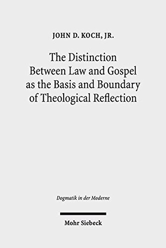 ﻿تمایز بین شریعت و انجیل به عنوان مبنای و مرز بازتاب الهیاتی (Dogmatik in Der Moderne)