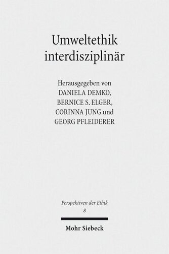 ﻿اخلاق محیطی میان رشته ای: ویراستار: دمکو، دانیلا; فلیدرر، جورج؛ جوان، کورینا؛ الگر، برنیس اس.