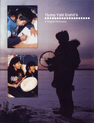 ﻿Tłįchǫ yatiì enįhtłè - یک فرهنگ لغت dogrib