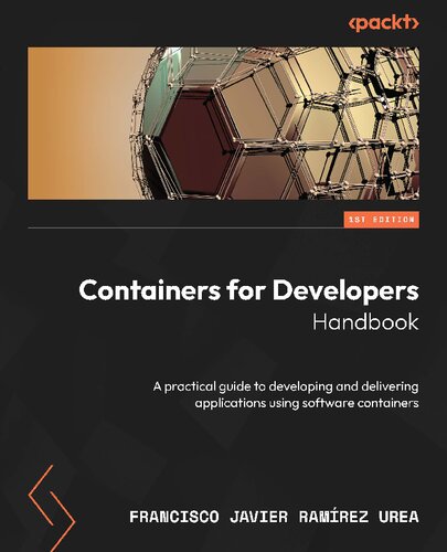 ﻿کتاب Containers for Developers: راهنمای عملی برای توسعه و ارائه برنامه ها با استفاده از ظروف نرم افزار