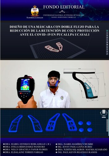 ﻿طراحی ماسک با جریان دوگانه برای کاهش احتباس Co2 و محافظت در برابر کووید -19 در Pucallpa Ucayali