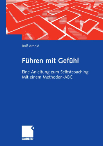 ﻿فورن میت جفول. Eine Anleitung zum Selbstcoaching. Mit einem Methoden-ABC