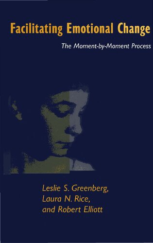 ﻿تسهیل تغییر عاطفی: فرآیند لحظه به لحظه