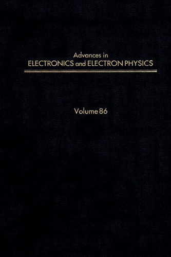 ﻿Advances in Electronics and Electron Physics، جلد. 86