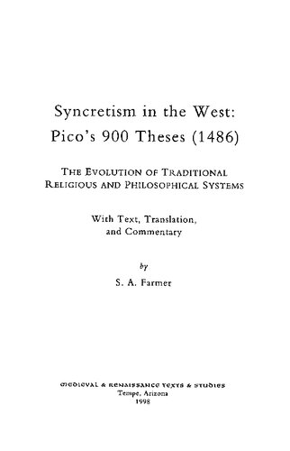 ﻿سنکرتیسم در غرب: 900 تز پیکو (1486)، تکامل نظام های سنتی مذهبی و فلسفی
