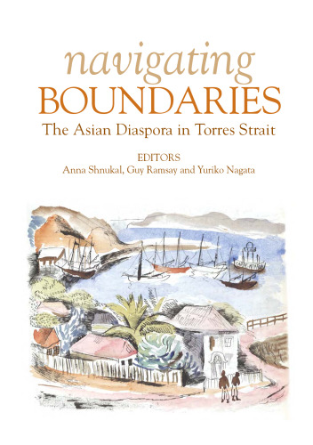 ﻿مرزهای ناوبری: دیاسپورای آسیایی در تنگه تورس