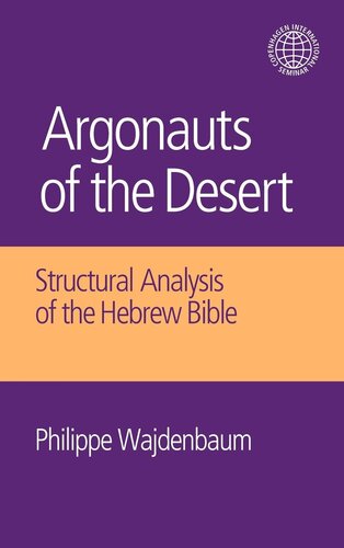 ﻿Argonauts of Desert: تجزیه و تحلیل ساختاری کتاب مقدس عبری (سمینار بین المللی کپنهاگ)
