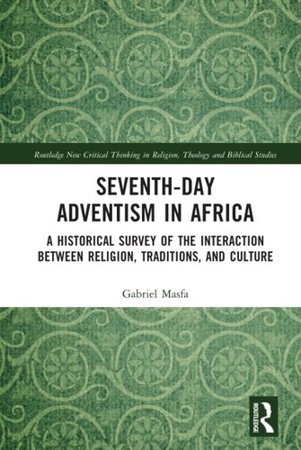 ﻿Adventism روز هفتم در آفریقا (تفکر انتقادی جدید راتلج در دین، الهیات و مطالعات کتاب مقدس)