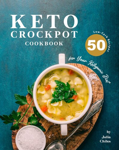 ﻿کتاب آشپزی Keto Crockpot: 50 دستور العمل کم کربوهیدرات برای رژیم غذایی کتوژنیک شما