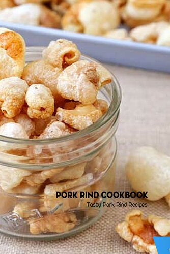 ﻿کتاب آشپزی پوست خوک: دستور پخت پوست خوک خوشمزه: کتاب دستور غذا