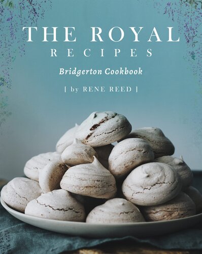 ﻿The Royal Recipes: Bridgerton Cookbook