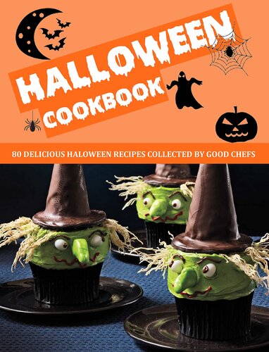 ﻿کتاب آشپزی هالووین (همراه با تصاویر): 80 دستور غذای خوشمزه هالووین جمع آوری شده توسط سرآشپزهای خوب