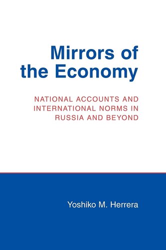 ﻿آینه های اقتصاد: حساب های ملی و هنجارهای بین المللی در روسیه و فراتر از آن