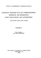 ﻿Catalogus translationum et commentariorum: ترجمه ها و تفسیرهای لاتین قرون وسطی و رنسانس: فهرست ها و راهنماهای مشروح شده، جلد. 1