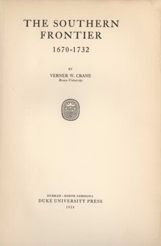 ﻿مرز جنوبی ، 1670-1732