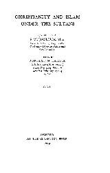 ﻿مسیحیت و اسلام در زمان سلاطین، ج. 1